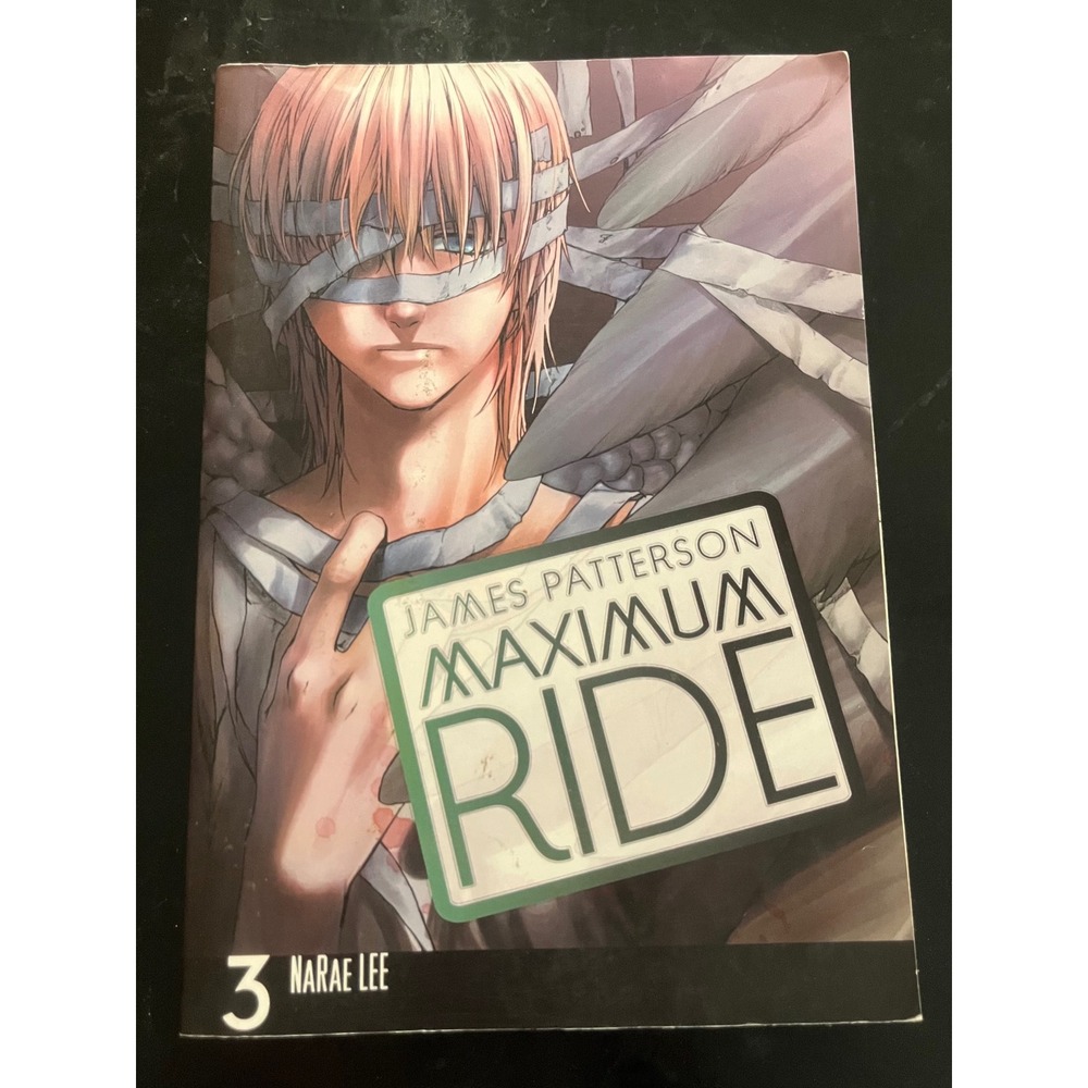 Yen Press Maximum Ride Manga Vol 3 Teen Paperback James Patterson Narae Lee
